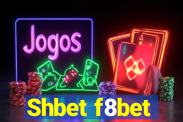 Shbet f8bet