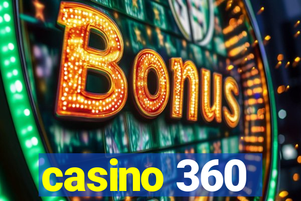 casino 360