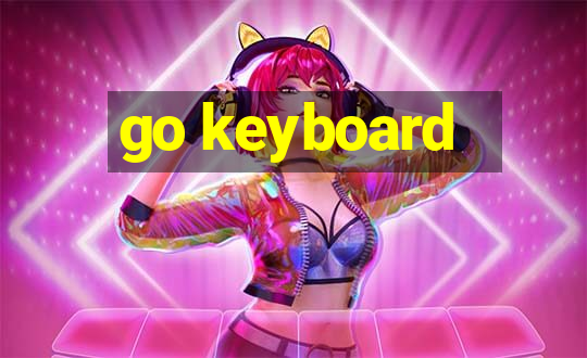 go keyboard