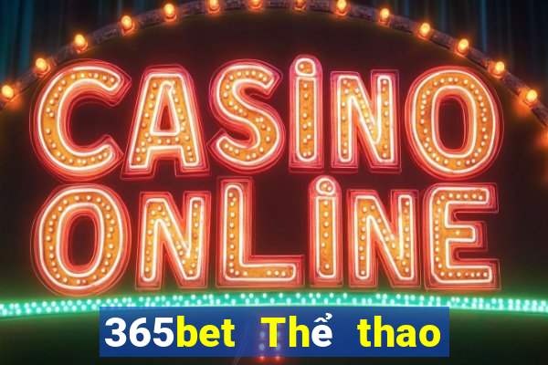 365bet Thể thao khuyến nghị