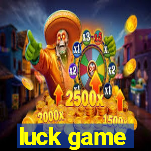 luck game