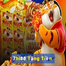 7hi88 Tặng Tiền