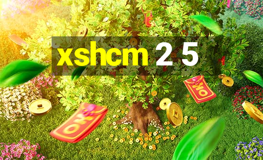 xshcm 2 5