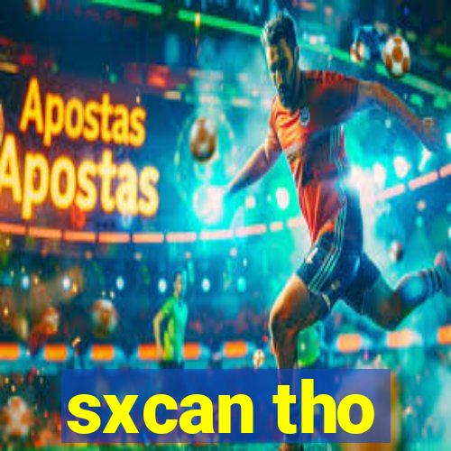 sxcan tho