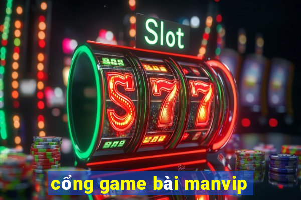 cổng game bài manvip