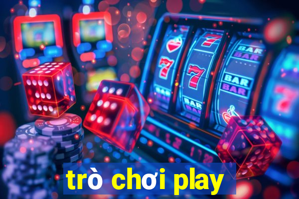 trò chơi play