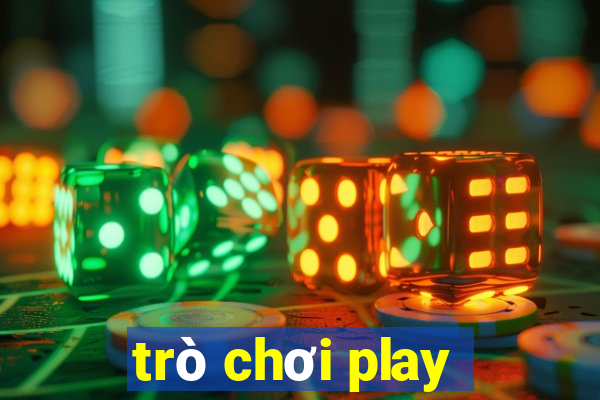 trò chơi play