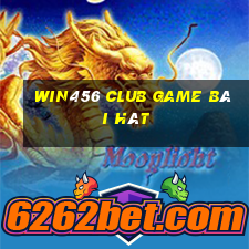 Win456 Club Game Bài Hát