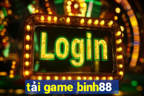 tải game binh88