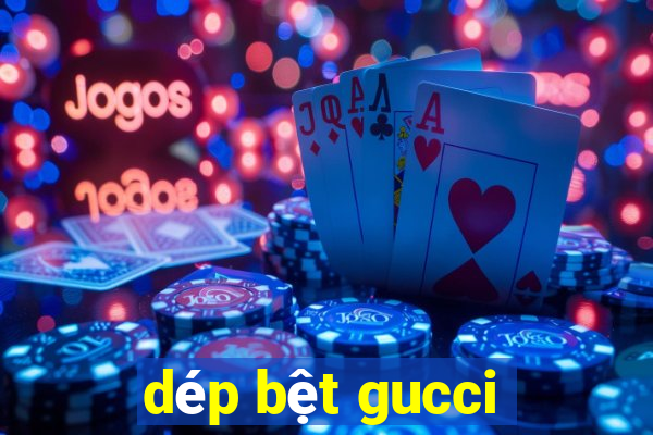 dép bệt gucci