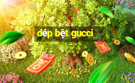 dép bệt gucci