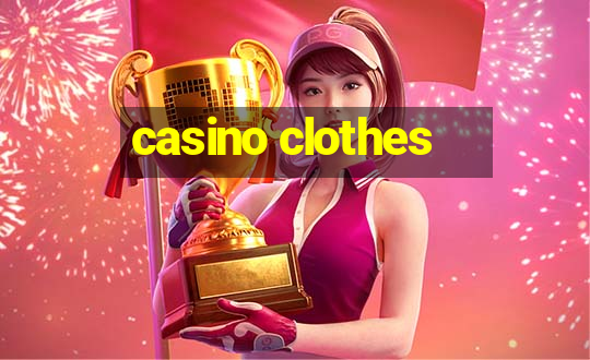 casino clothes