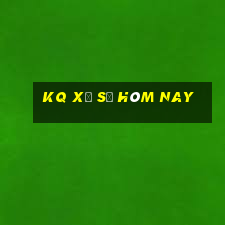 kq xổ số hôm nay