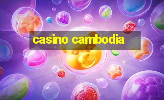 casino cambodia