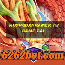 Huongdangamer Tải Game Bài