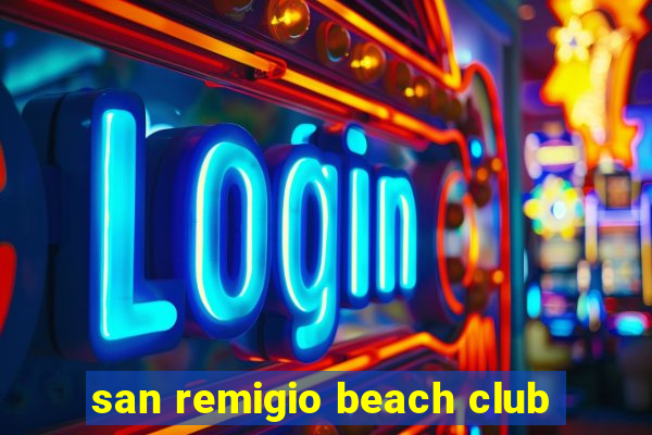 san remigio beach club