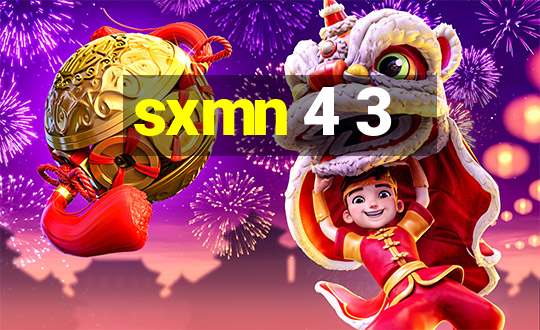 sxmn 4 3