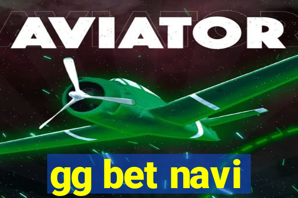 gg bet navi