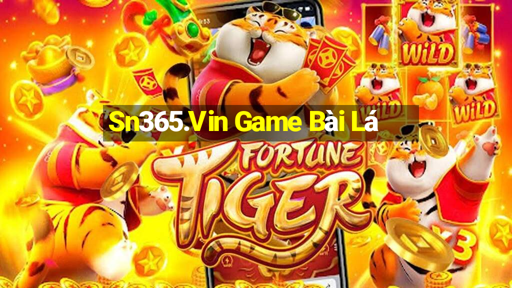 Sn365.Vin Game Bài Lá