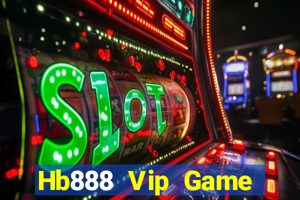 Hb888 Vip Game Bài Đổi Thưởng Uy Tín