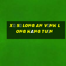 xổ số long an vĩnh long hàng tuần