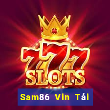 Sam86 Vin Tải Game Bài Nhất Vip