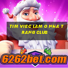 tim viec lam o nha trang club