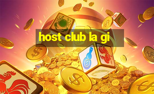 host club la gi