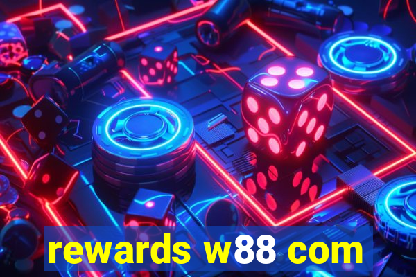 rewards w88 com