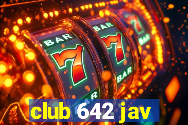 club 642 jav