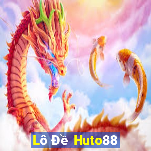 Lô Đề Huto88