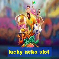 lucky neko slot