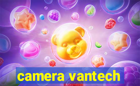 camera vantech