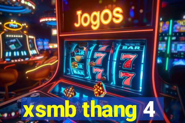 xsmb thang 4