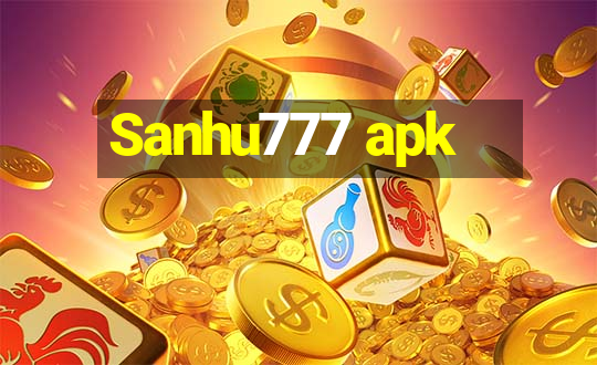 Sanhu777 apk