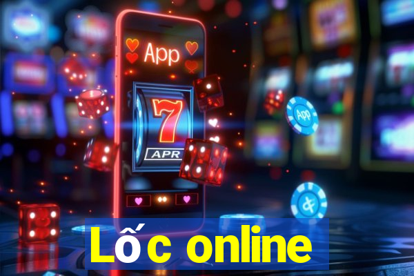 Lốc online