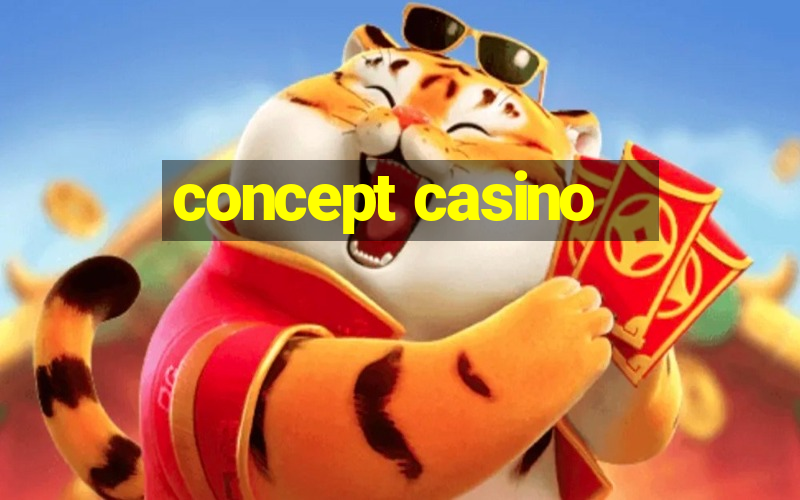 concept casino