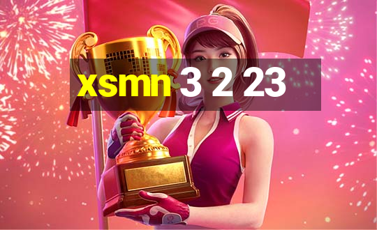 xsmn 3 2 23