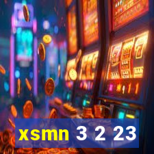 xsmn 3 2 23