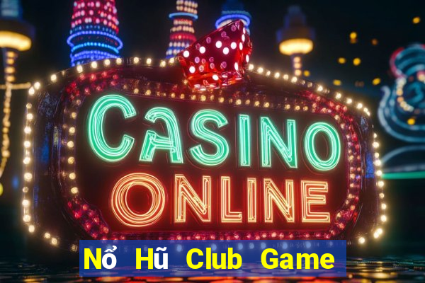 Nổ Hũ Club Game Bài Đổi Thưởng B52