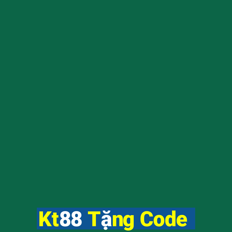 Kt88 Tặng Code