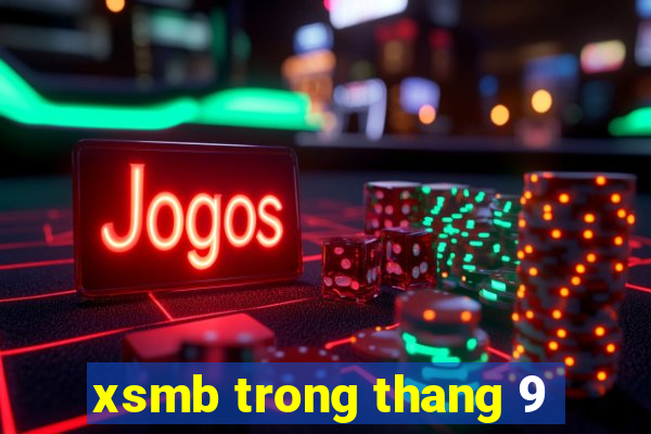 xsmb trong thang 9