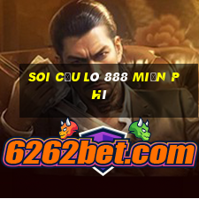 soi cầu lô 888 miễn phí