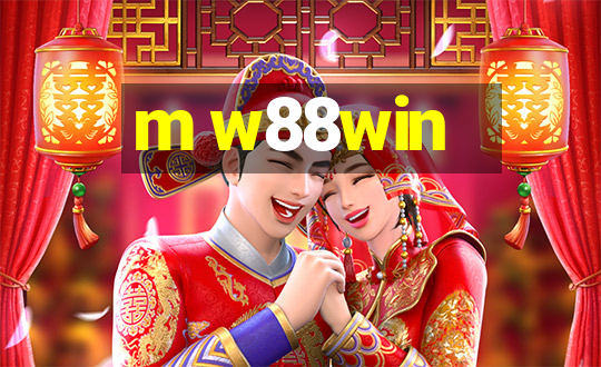 m w88win