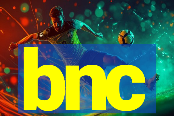 bnc