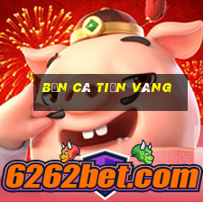 bắn cá tiền vàng