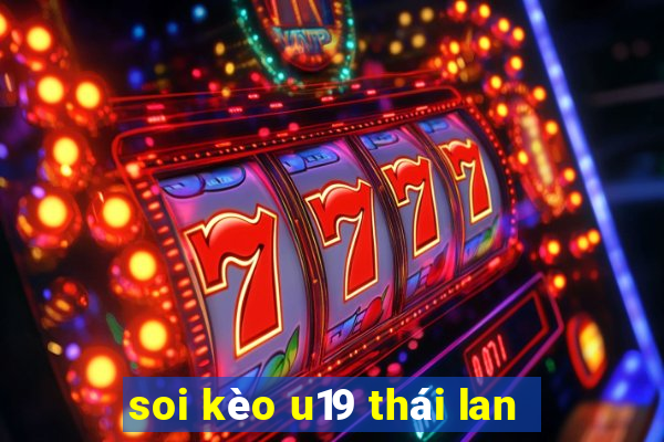 soi kèo u19 thái lan