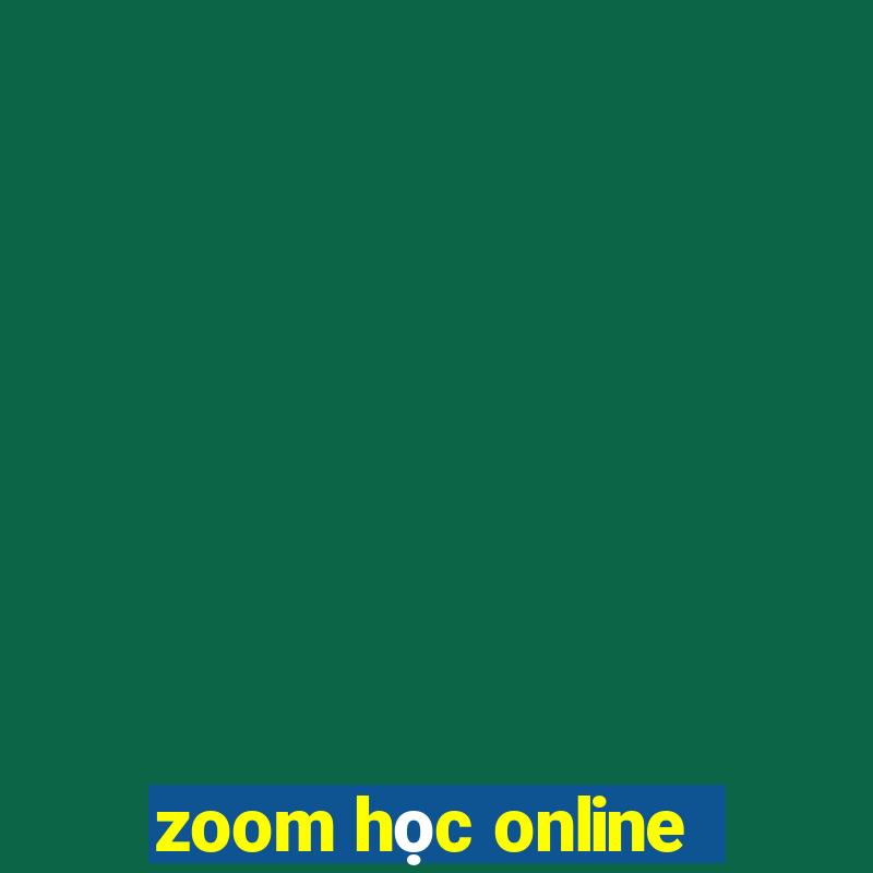 zoom học online