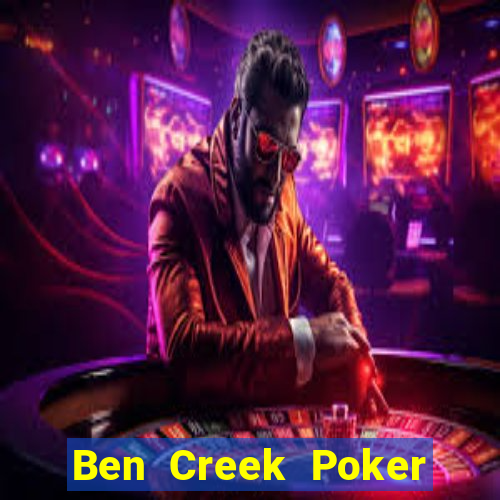 Ben Creek Poker Chơi Đỏ Mẹo