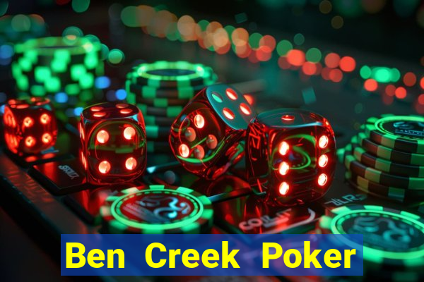 Ben Creek Poker Chơi Đỏ Mẹo